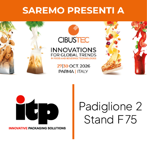 ITP a Cibus Tec 2026: packaging PPWR-ready e produzione integrata